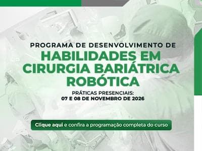 Programa de Desenvolvimento de Habilidades em Cirurgia Bariátrica Robótica