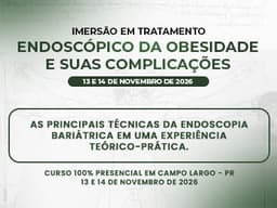 TRATAMENTO ENDOSCÓPICO DA OBESIDADE E SUAS COMPLICAÇÕES